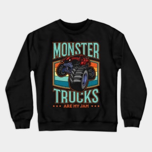 Monster Truck are my Jam Vintage Trucker Crewneck Sweatshirt